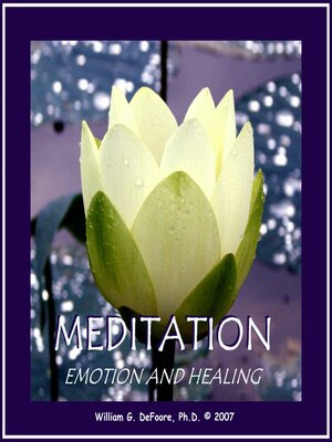 cover image of Meditation, Emotion & Healing